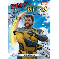 Topps Chrome Marvel &bdquo;Best Bubs&ldquo; Wolverine Karte (humorvolles Poster-Design)